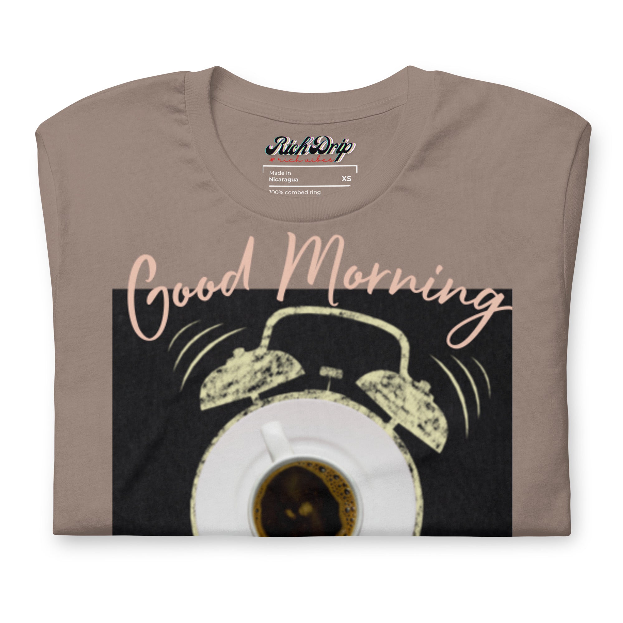 Rich Drip Good Morning Vibes 2 - Unisex t-shirt