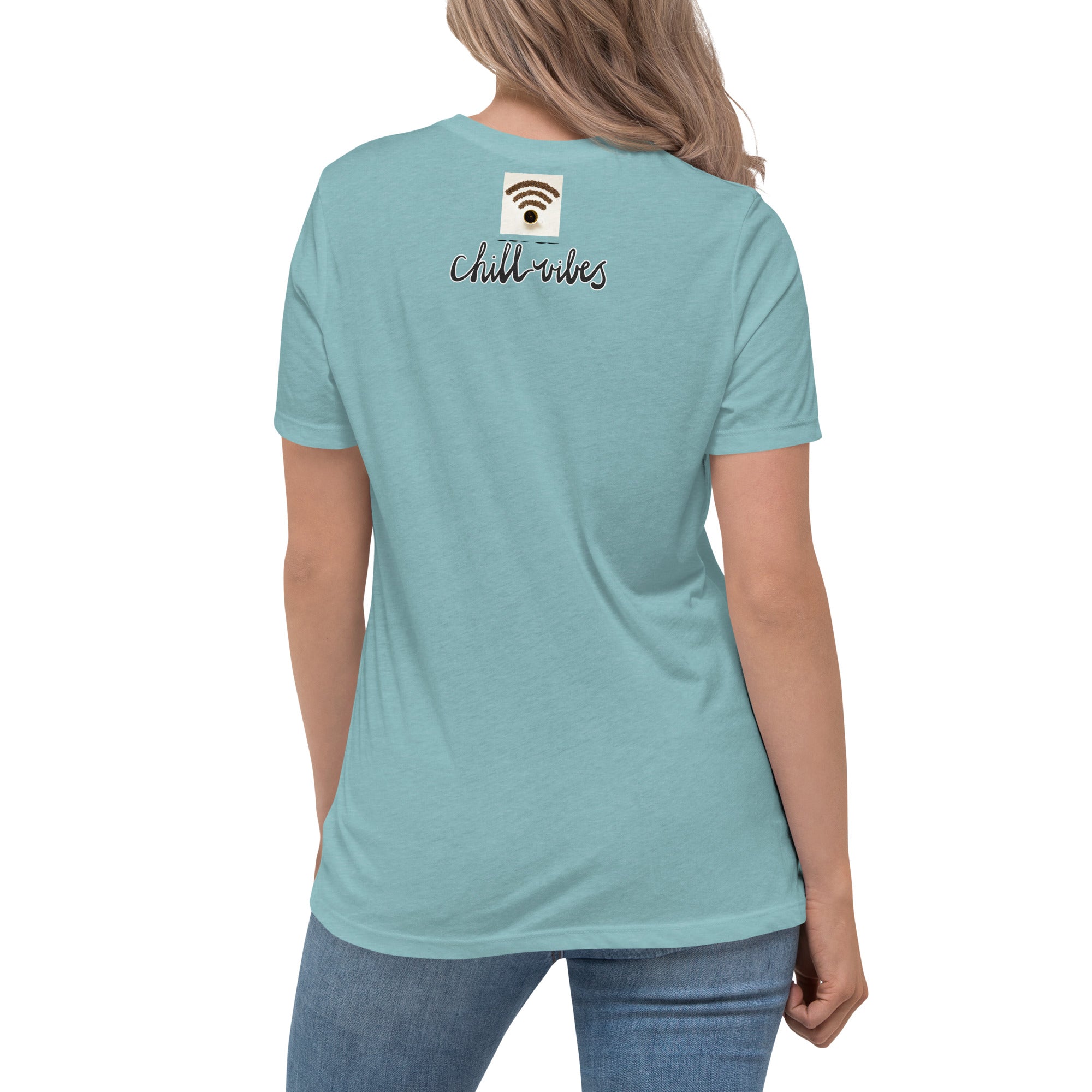 Rich Drip Chill Coffee Vibes - Women's Relaxed T-Shirt