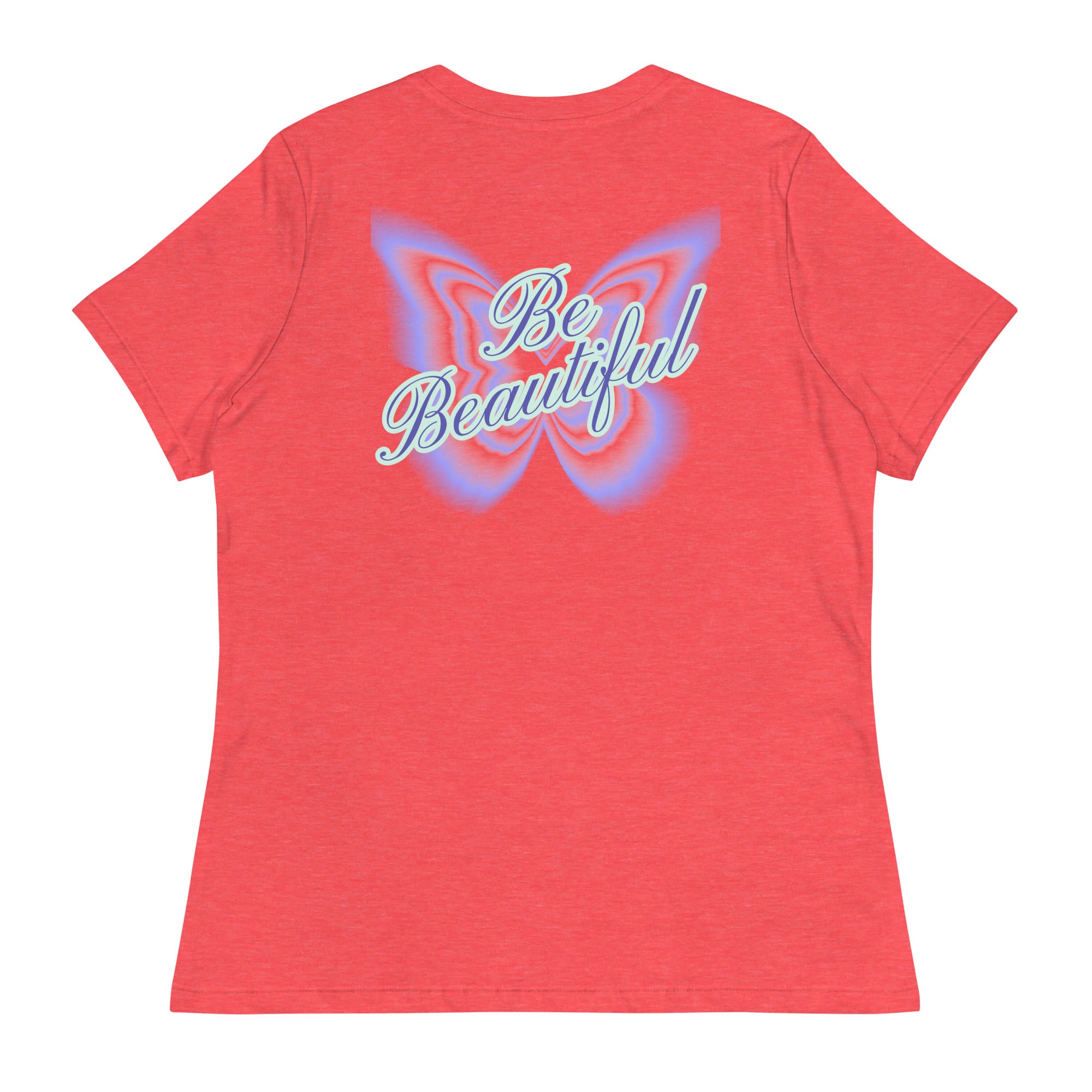 Vineyard Vibes Stay Positive Be Beautiful - Women's Relaxed T-Shirt